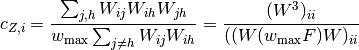 c_{Z,i} = \frac{\sum_{j,h} W_{ij}W_{ih}W_{jh}}{ w_{\max}\sum_{j \neq h} W_{ij}W_{ih}}=\frac{(W^3)_{ii}}{((W(w_{\max}F)W)_{ii}}
